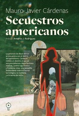 SECUESTROS AMERICANOS | 9791399120424 | CÁRDENAS, MAURO JAVIER | Llibreria Geli - Llibreria Online de Girona - Comprar llibres en català i castellà