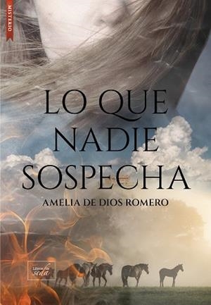 LO QUE NADIE SOSPECHA | 9788410481367 | DIOS ROMERO, AMELIA DE | Llibreria Geli - Llibreria Online de Girona - Comprar llibres en català i castellà