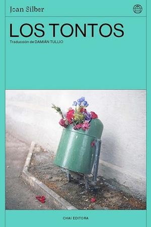 LOS TONTOS | 9791399142341 | SILBER, JOAN | Libreria Geli - Librería Online de Girona - Comprar libros en catalán y castellano