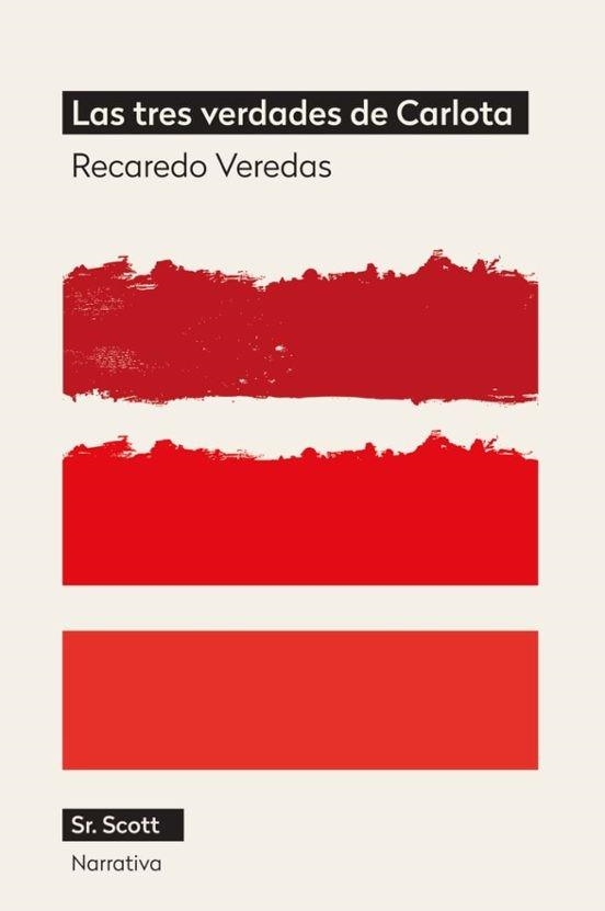 LAS TRES VERDADES DE CARLOTA | 9791399137279 | VEREDAS, RECAREDO | Llibreria Geli - Llibreria Online de Girona - Comprar llibres en català i castellà