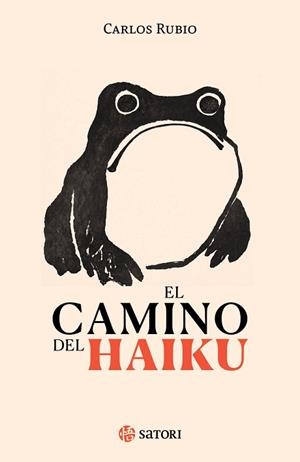 EL CAMINO DEL HAIKU | 9788410404359 | RUBIO,CARLOS | Llibreria Geli - Llibreria Online de Girona - Comprar llibres en català i castellà