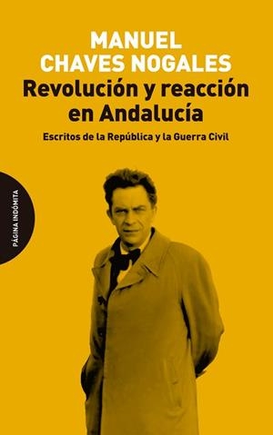 REVOLUCIÓN Y REACCIÓN EN ANDALUCÍA | 9791399203011 | CHAVES NOGALES, MANUEL | Llibreria Geli - Llibreria Online de Girona - Comprar llibres en català i castellà