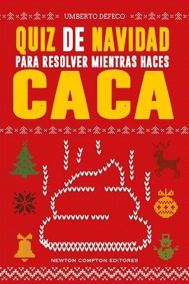 QUIZ DE NAVIDAD PARA RESOLVER MIENTRAS HACES CACA | 9791388015748 | DEFECO, UMBERTO | Libreria Geli - Librería Online de Girona - Comprar libros en catalán y castellano