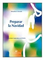 PREPARAR LA NAVIDAD | 9788483169544 | COLORADO ESPINOSA,ALMUDENA | Llibreria Geli - Llibreria Online de Girona - Comprar llibres en català i castellà