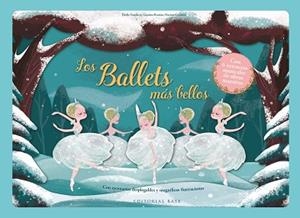 LOS BALLETS MÁS BELLOS (NUEVA EDICIÓN) | 9788410043749 | Llibreria Geli - Llibreria Online de Girona - Comprar llibres en català i castellà