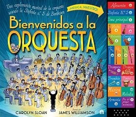 BIENVENIDOS A LA ORQUESTA | 9791259578662 | SLOAN, CAROLYN/WILLIAMSON, JAMES | Llibreria Geli - Llibreria Online de Girona - Comprar llibres en català i castellà