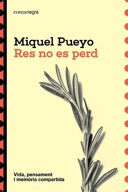RES NO ES PERD | 9791387969523 | PUEYO, MIQUEL | Llibreria Geli - Llibreria Online de Girona - Comprar llibres en català i castellà