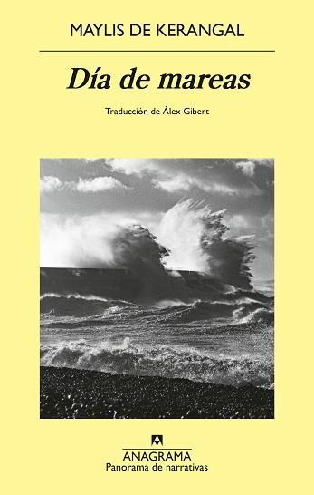 DÍA DE MAREAS | 9788433951137 | DE KERANGAL, MAYLIS | Llibreria Geli - Llibreria Online de Girona - Comprar llibres en català i castellà