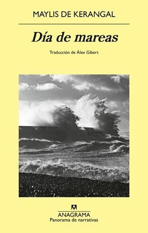 DÍA DE MAREAS | 9788433951137 | DE KERANGAL, MAYLIS | Llibreria Geli - Llibreria Online de Girona - Comprar llibres en català i castellà