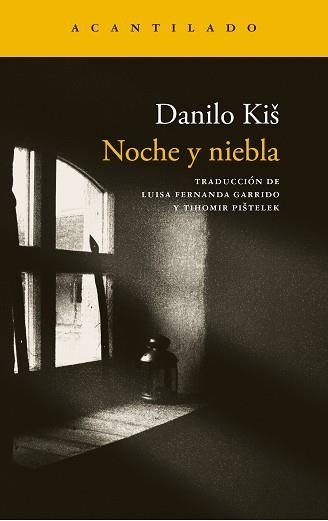 NOCHE Y NIEBLA | 9791387964702 | KIS, DANILO | Llibreria Geli - Llibreria Online de Girona - Comprar llibres en català i castellà