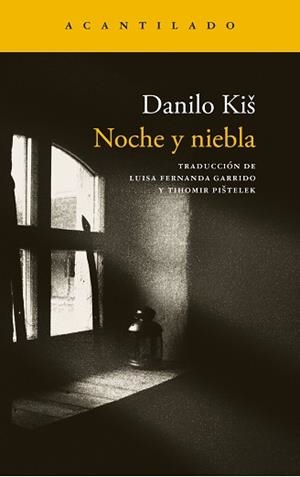NOCHE Y NIEBLA | 9791387964702 | KIS, DANILO | Llibreria Geli - Llibreria Online de Girona - Comprar llibres en català i castellà