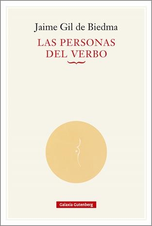 LAS PERSONAS DEL VERBO | 9791387605957 | GIL DE BIEDMA, JAIME | Libreria Geli - Librería Online de Girona - Comprar libros en catalán y castellano
