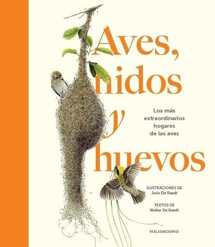 AVES,NIDOS Y HUEVOS | 9788410380226 | DE RAEDT, WALTER | Llibreria Geli - Llibreria Online de Girona - Comprar llibres en català i castellà