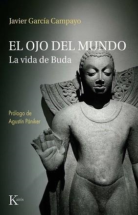 EL OJO DEL MUNDO | 9788411214803 | GARCÍA CAMPAYO, JAVIER | Llibreria Geli - Llibreria Online de Girona - Comprar llibres en català i castellà