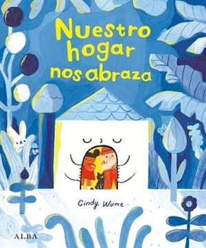 NUESTRO HOGAR NOS ABRAZA | 9788411783064 | WUME, CINDY | Llibreria Geli - Llibreria Online de Girona - Comprar llibres en català i castellà