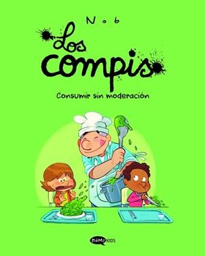 LOS COMPIS-3.CONSUMIR SIN MODERACIÓN | 9791387744335 | NOB | Llibreria Geli - Llibreria Online de Girona - Comprar llibres en català i castellà
