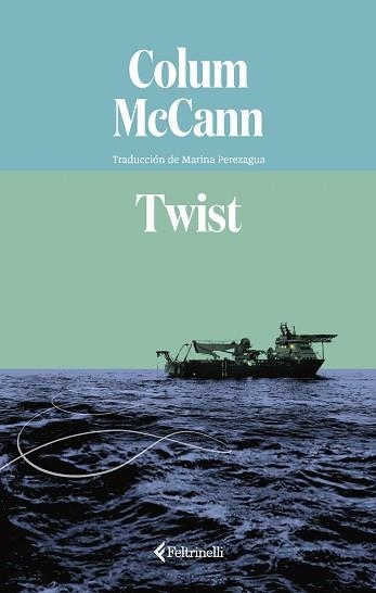 TWIST(EDICIÓN EN CASTELLANO) | 9791388111082 | MCCANN, COLUM | Libreria Geli - Librería Online de Girona - Comprar libros en catalán y castellano