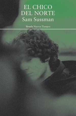 EL CHICO DEL NORTE | 9791388032172 | SUSSMAN, SAM | Libreria Geli - Librería Online de Girona - Comprar libros en catalán y castellano