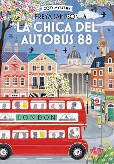 LA CHICA DEL AUTOBÚS 88 (COZY MYSTERY) | 9791387752712 | SAMPSON, FREYA | Llibreria Geli - Llibreria Online de Girona - Comprar llibres en català i castellà