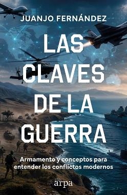 LAS CLAVES DE LA GUERRA | 9791388182358 | FERNÁNDEZ, JUANJO | Llibreria Geli - Llibreria Online de Girona - Comprar llibres en català i castellà