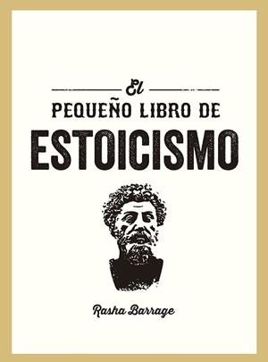 EL PEQUEÑO LIBRO DE ESTOICISMO | 9791388177040 | BARRAGE, RASHA | Llibreria Geli - Llibreria Online de Girona - Comprar llibres en català i castellà