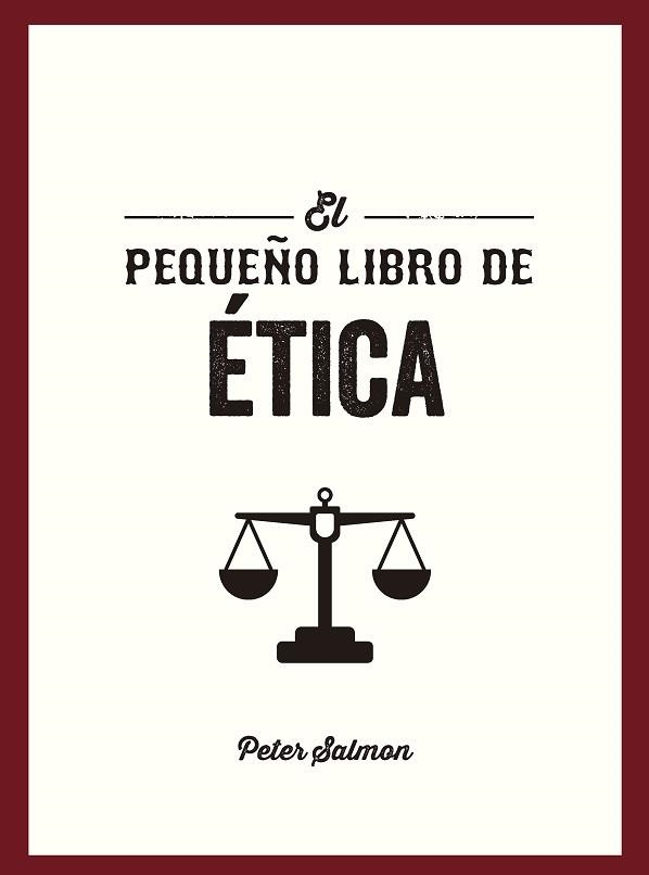 EL PEQUEÑO LIBRO DE ÉTICA | 9791388177071 | SALMON, PETER | Llibreria Geli - Llibreria Online de Girona - Comprar llibres en català i castellà
