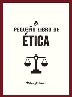 EL PEQUEÑO LIBRO DE ÉTICA | 9791388177071 | SALMON, PETER | Llibreria Geli - Llibreria Online de Girona - Comprar llibres en català i castellà