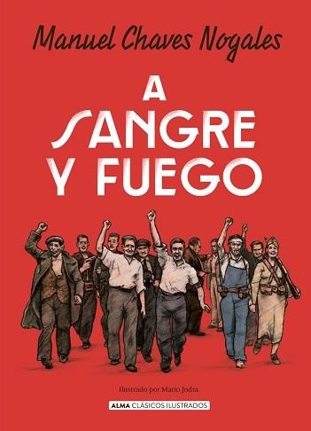A SANGRE Y FUEGO | 9791387752590 | CHAVES NOGALES, MANUEL | Llibreria Geli - Llibreria Online de Girona - Comprar llibres en català i castellà