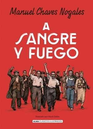 A SANGRE Y FUEGO | 9791387752590 | CHAVES NOGALES, MANUEL | Llibreria Geli - Llibreria Online de Girona - Comprar llibres en català i castellà