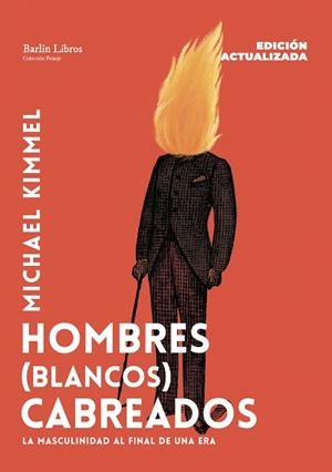HOMBRES (BLANCOS) CABREADOS (EDICIÓN ACTUALIZADA) | 9791387687274 | KIMMEL, MICHAEL | Llibreria Geli - Llibreria Online de Girona - Comprar llibres en català i castellà