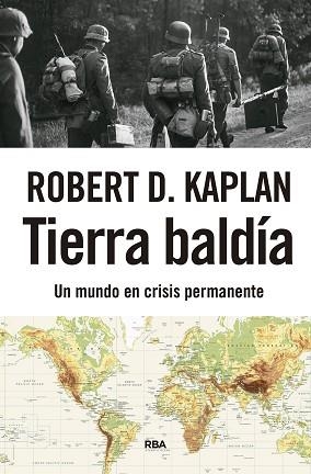TIERRA BALDÍA | 9791370311162 | KAPLAN, ROBERT D. | Llibreria Geli - Llibreria Online de Girona - Comprar llibres en català i castellà