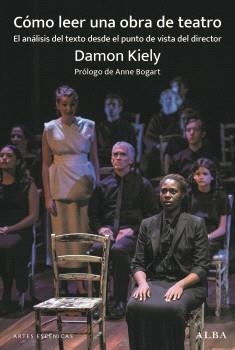 CÓMO LEER UNA OBRA DE TEATRO | 9788411782906 | KIELY, DAMON | Llibreria Geli - Llibreria Online de Girona - Comprar llibres en català i castellà