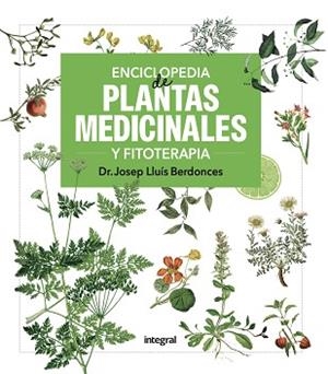 ENCICLOPEDIA DE PLANTAS MEDICINALES Y FITOTERAPIA | 9788411326513 | BERDONCES, JOSEP LLUÍS | Llibreria Geli - Llibreria Online de Girona - Comprar llibres en català i castellà