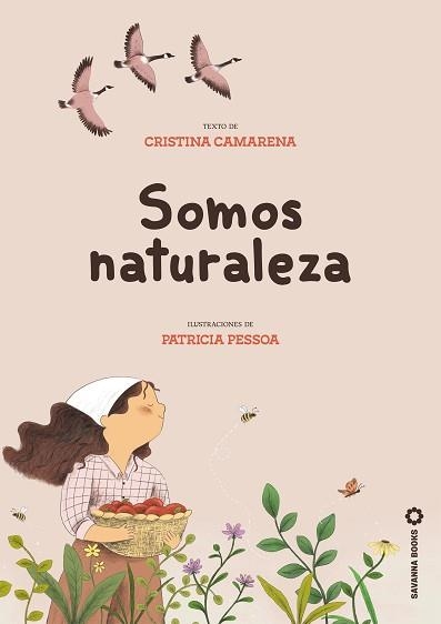 SOMOS NATURALEZA | 9791399186031 | CAMARENA, CRISTINA | Libreria Geli - Librería Online de Girona - Comprar libros en catalán y castellano