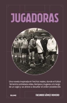 JUGADORAS | 9791388454127 | GÓMEZ ROMERO, FACUNDO | Libreria Geli - Librería Online de Girona - Comprar libros en catalán y castellano