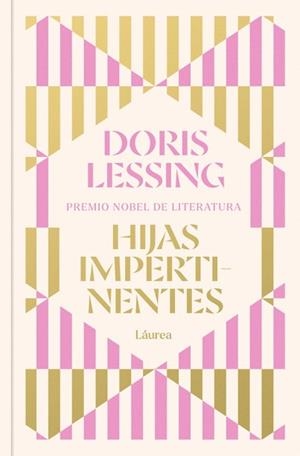 HIJAS IMPERTINENTES (LÁUREA) | 9788426434814 | LESSING, DORIS | Llibreria Geli - Llibreria Online de Girona - Comprar llibres en català i castellà