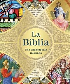 LA BIBLIA.UNA ENCICLOPEDIA ILUSTRADA | 9780241837702 | Llibreria Geli - Llibreria Online de Girona - Comprar llibres en català i castellà