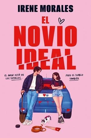 EL NOVIO IDEAL | 9788466685696 | MORALES, IRENE | Llibreria Geli - Llibreria Online de Girona - Comprar llibres en català i castellà