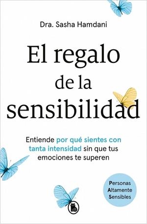 EL REGALO DE LA SENSIBILIDAD | 9788402431356 | HAMDANI, DRA. SASHA | Llibreria Geli - Llibreria Online de Girona - Comprar llibres en català i castellà
