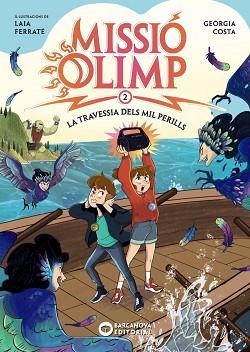 MISSIÓ OLIMP. LA TRAVESSIA DELS MIL PERILLS | 9788448969288 | COSTA, GEÒRGIA | Llibreria Geli - Llibreria Online de Girona - Comprar llibres en català i castellà