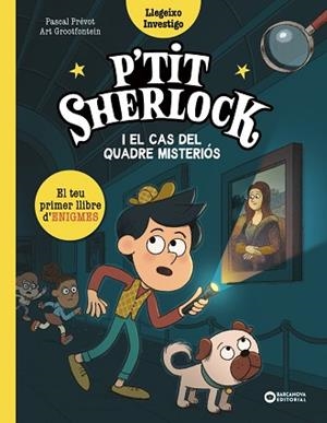P'TIT SHERLOCK I EL CAS DEL QUADRE MISTERIÓS | 9788448967796 | PRÉVOT, PASCAL | Llibreria Geli - Llibreria Online de Girona - Comprar llibres en català i castellà