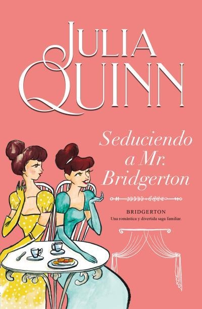 SEDUCIENDO A MR. BRIDGERTON (BRIDGERTON 4) | 9788410391703 | QUINN, JULIA | Libreria Geli - Librería Online de Girona - Comprar libros en catalán y castellano