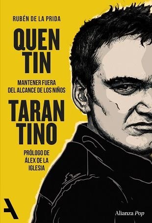 QUENTIN TARANTINO | 9791370093198 | PRIDA, RUBÉN DE LA | Llibreria Geli - Llibreria Online de Girona - Comprar llibres en català i castellà