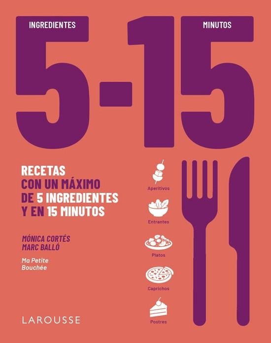 5 INGREDIENTES,15 MINUTOS | 9791388145087 | CORTÉS, MÓNICA/BALLÓ COLELL, MARC | Llibreria Geli - Llibreria Online de Girona - Comprar llibres en català i castellà