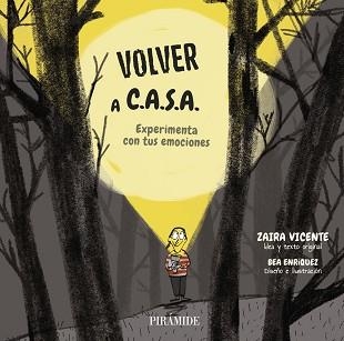 VOLVER A C.A.S.A. EXPERIMENTA CON TUS EMOCIONES | 9788436851861 | VICENTE ADAME, ZAIRA/ENRIQUEZ, BEA | Llibreria Geli - Llibreria Online de Girona - Comprar llibres en català i castellà