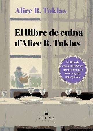 EL LLIBRE DE CUINA D'ALICE B. TOKLAS | 9788419474995 | TOKLAS, ALICE B. | Llibreria Geli - Llibreria Online de Girona - Comprar llibres en català i castellà