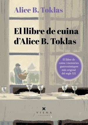 EL LLIBRE DE CUINA D'ALICE B. TOKLAS | 9788419474995 | TOKLAS, ALICE B. | Llibreria Geli - Llibreria Online de Girona - Comprar llibres en català i castellà