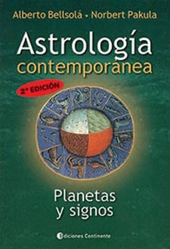 ASTROLOGIA CONTEMPORANEA.PLANETAS Y SIGNOS | 9789507540721 | BELLSOLÁ,ALBERTO RAUL | Llibreria Geli - Llibreria Online de Girona - Comprar llibres en català i castellà