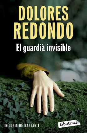 EL GUARDIÀ INVISIBLE | 9788419971531 | REDONDO, DOLORES | Llibreria Geli - Llibreria Online de Girona - Comprar llibres en català i castellà