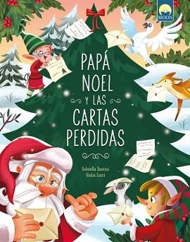 PAPA NOEL Y LAS CARTAS PERDIDAS | 9791256431465 | SANTINI,GABRIELLA | Llibreria Geli - Llibreria Online de Girona - Comprar llibres en català i castellà